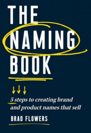 The Naming Book by Brad Flowers