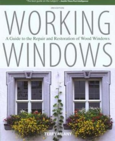 Working Windows 3/e by Terry Meany