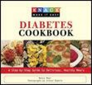 Diabetes Cookbook: Knack Guide: A Step-by-Step Guide to Flavourful Healthy Meals by Nancy Maar