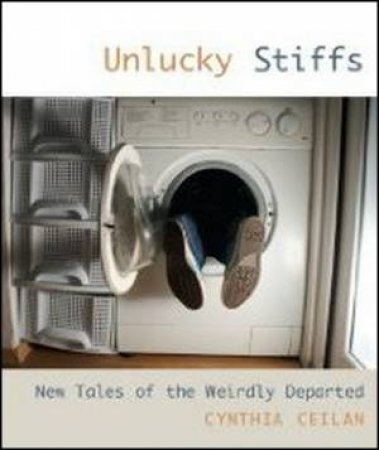 Unlucky Stiffs by Cynthia Ceilan