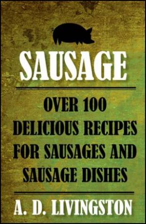 Sausage by A.D. Livingston