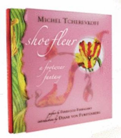 Shoe Fleur by Michel Tcherevkoff