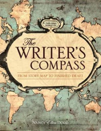 Writer's Compass by NANCY ELLEN DODD