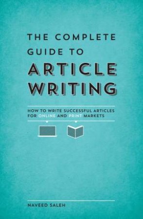 Complete Guide to Article Writing by NAVEED SALEH