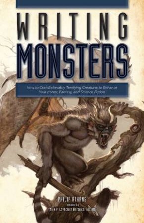 Writing Monsters by PHILIP ATHANS