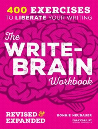 Write-Brain Workbook 10th Anniversary Edition by BONNIE NEUBAUER