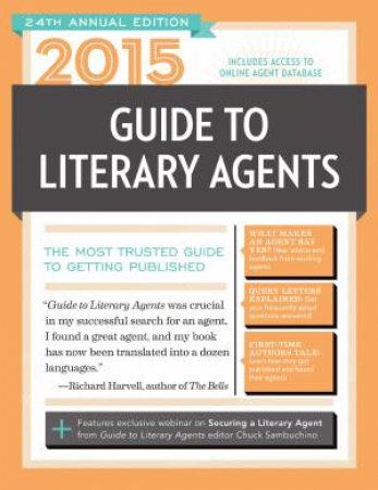 Guide to Literary Agents 2015 by Chuck Sambuchino