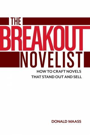 Breakout Novelist by DONALD MAASS