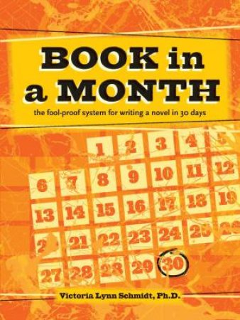 Book In a Month [new-in-paperback] by VICTORIA LYNN, PH. D. SCHMIDT