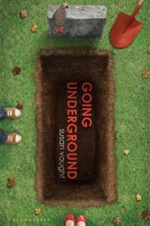 Going Underground by Susan Vaught