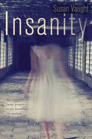 Insanity by Susan Vaught