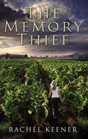 Memory Thief by Rachel Keener