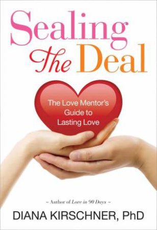 Sealing the Deal by Diana Kirschner