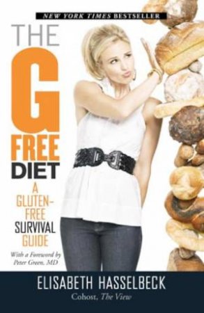 G-Free Diet by Elisabeth Hasselbeck