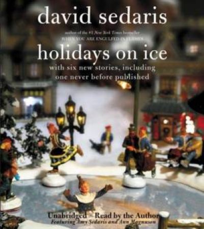 Holidays on Ice (CD) Unabridged by David Sedaris