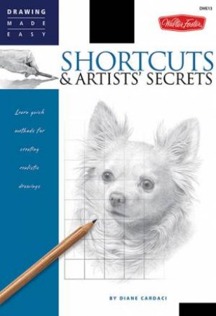 Shortcuts & Artists' Secrets by Diane Cardaci