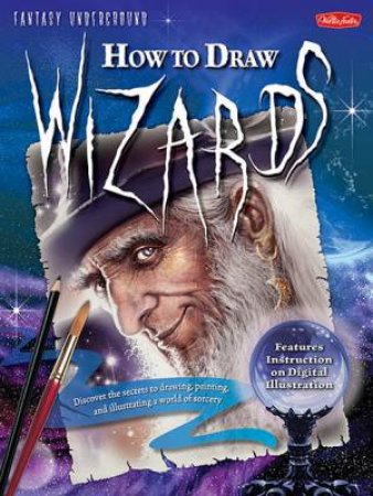 How To Draw Wizards by John Rheaume