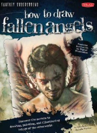 How to Draw Fallen Angels by Michael Butkus & Michelle Prather