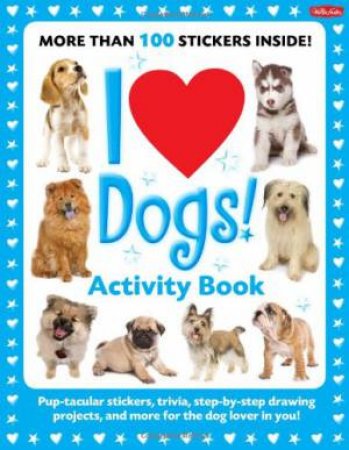 I Love Dogs! Activity Book by Various