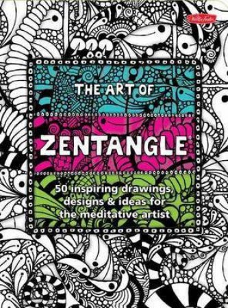 The Art of Zentangle by Margaret Bremner & Norma J. Burnell & Penny Raile