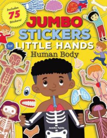 Jumbo Stickers For Little Hands: Human Body by Jomike Tejido