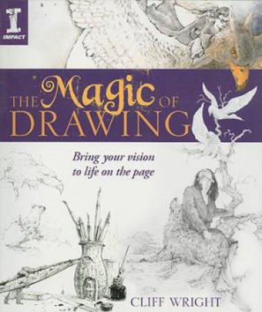 Magic of Drawing by CLIFF WRIGHT