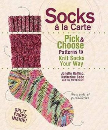 Socks a La Carte by JONELLE RAFFINO