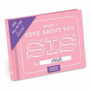 What I Love About You, Sis by Various