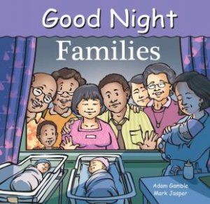 Good Night Families by Adam;Jasper, Mark; Gamble