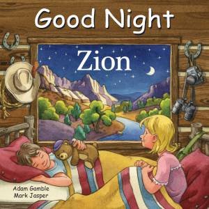 Good Night Zion by Adam Gamble & Mark Jasper