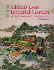 Chinas Lost Imperial Garden