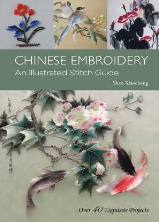 Chinese Embroidery by Shao Xiaocheng