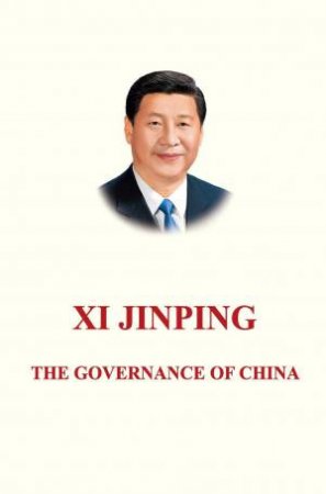 The Governance of China by Xi Jinping