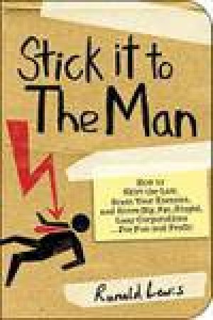 Stick It to the Man by Ronald Lewis