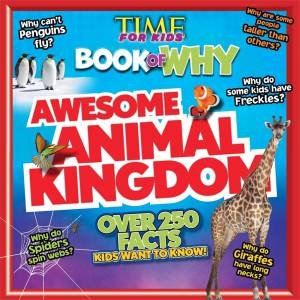 The Book of Why: Awesome Animal Kingdom by Various