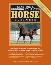 Starting and Running Your Own Horse Business 2nd Edition