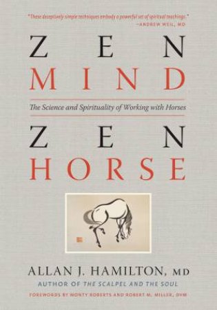 Zen Mind, Zen Horse by HAMILTON / ROBERTS