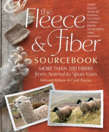 Fleece and Fiber Sourcebook by EKARIUS / ROBSON