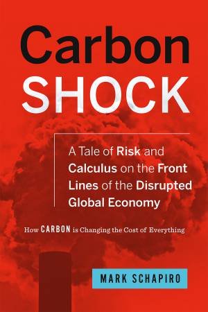 Carbon Shock by Mark Schapiro