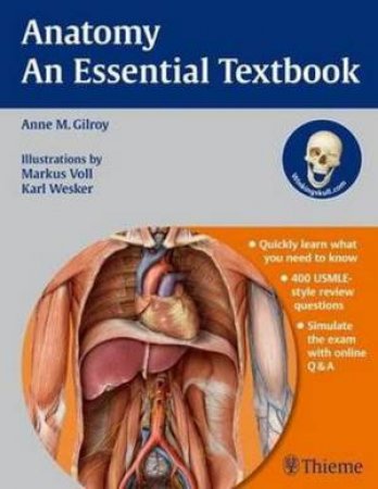 Anatomy - An Essential Textbook by Anne M. Gilroy