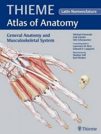 General Anatomy and Musculoskeletal System by Michael Schuenke