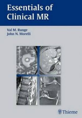 Essentials of Clinical MRI by Val M. Runge