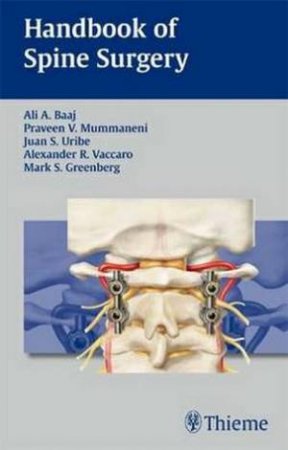 Handbook of Spine Surgery by Ali Baaj