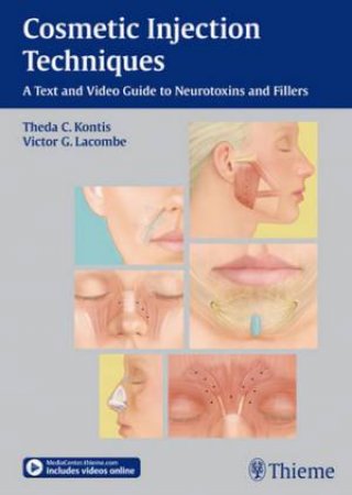 Cosmetic Injection Techniques by et al Kontis