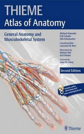 THIEME Atlas of Anatomy: General Anatomy and Musculoskeletal System (2nd Edition) by Various 