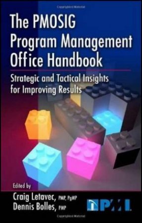 PMOSIG Program Management Office Handbook H/C by Craig J. Letavec