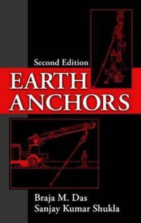 Earth Anchors by Braja M. Das