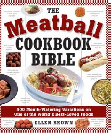 Meatball Cookbook Bible by Ellen Brown