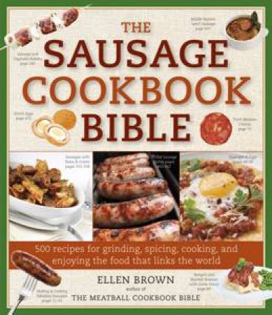 Sausage Cookbook Bible by Ellen Brown