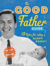 The Good Father Guide